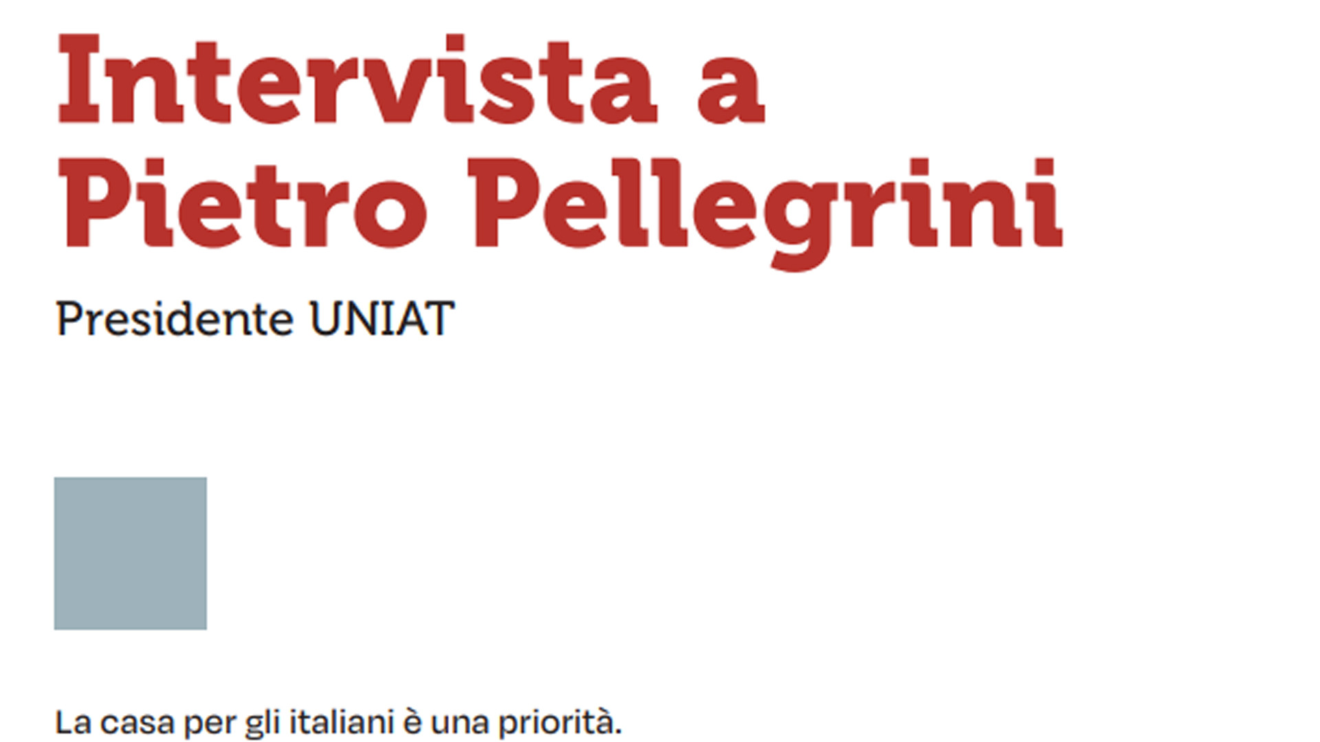 Intervista a Pietro Pellegrini Presidente UNIAT aps