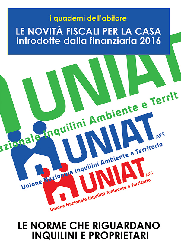 LE NOVITA’ FISCALI PER LA CASA introdotte dalla finanziaria 2016